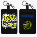Card Holder Key Ring ~ Dink Responsibly