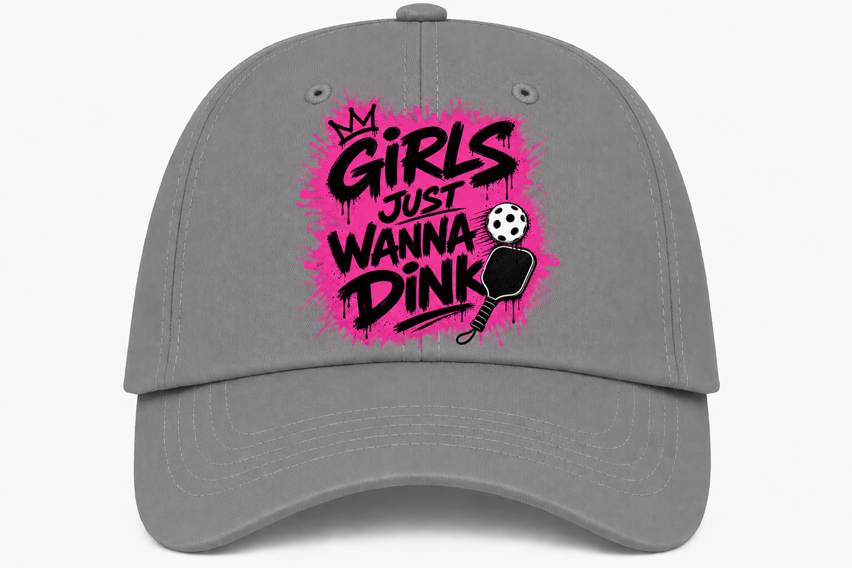 Cap ~ Girls Just Wanna Dink