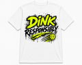 Short Sleeve Polyester Sports Shirt ~ Dink Responsibly