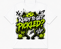 Short Sleeve Polyester Sports Shirt ~ Are You Ready to get Pickled?